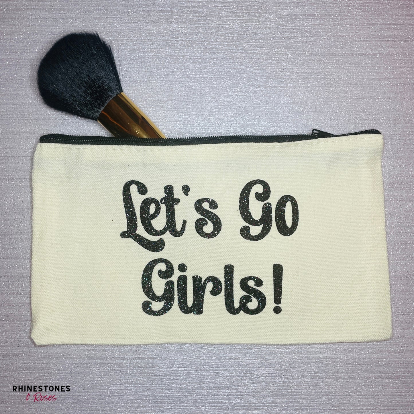Let's Go Girls sparkly wording make up bag 