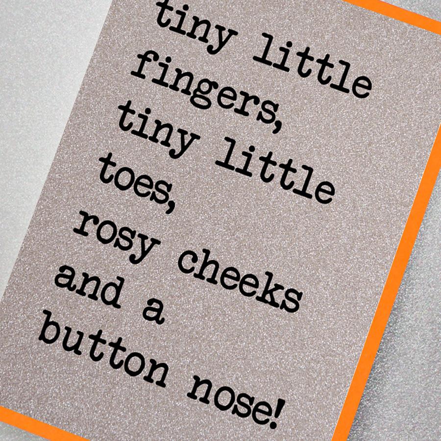 New baby card in silver glitter with tiny fingers slogan 